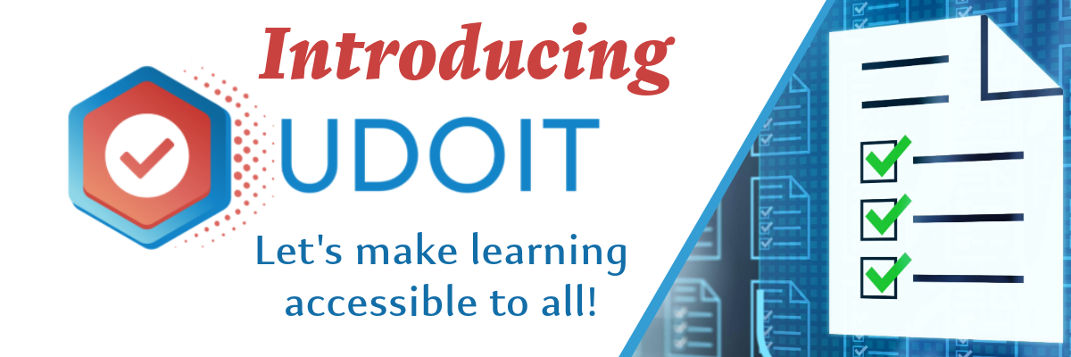Introducing UDOIT: let's make learning accessible to all!